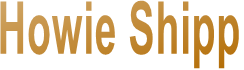 Howie Shipp Howie Shipp